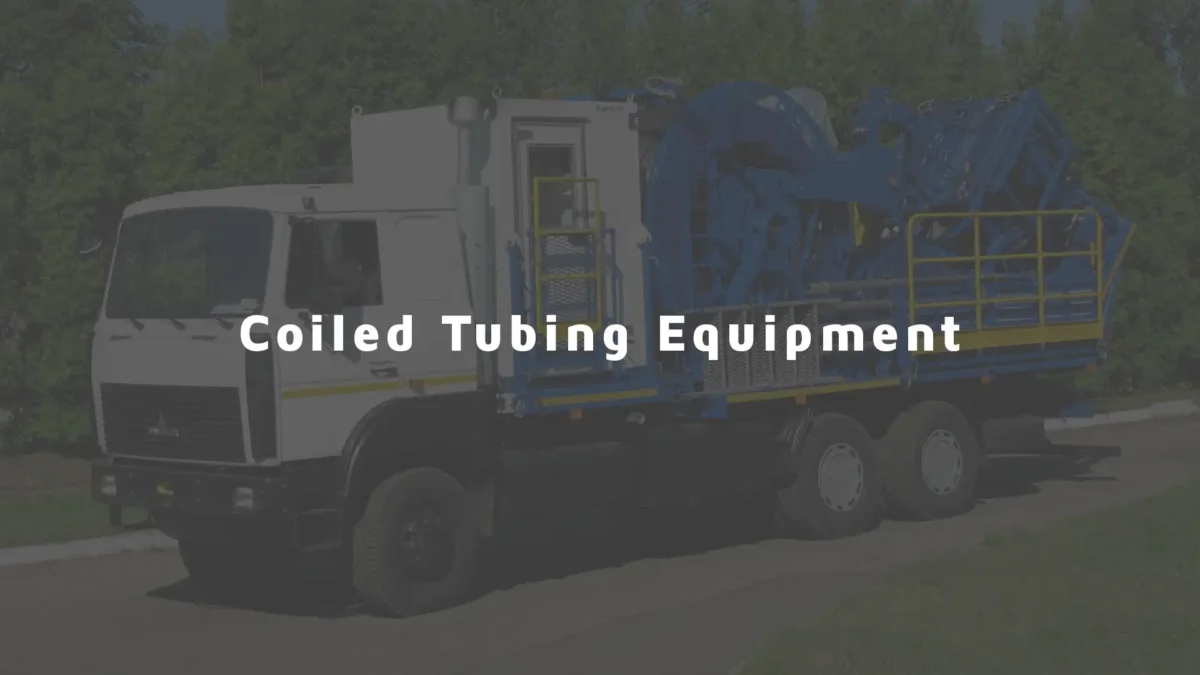 Coiled Tubing Equipment