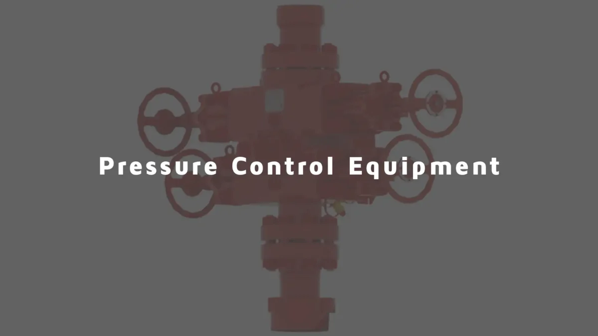 Pressure Control Equipment